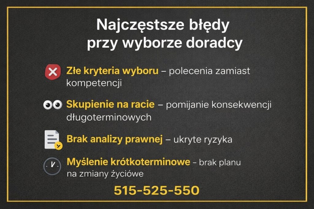 Ekspert finansowy omawiający najczęstsze błędy popełniane przy wyborze doradcy, takie jak skupienie wyłącznie na racie, brak analizy prawnej, myślenie krótkoterminowe oraz wybór osoby bez odpowiednich kompetencji, co może prowadzić do kosztownych konsekwencji.